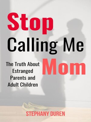 cover image of Stop Calling Me Mom
